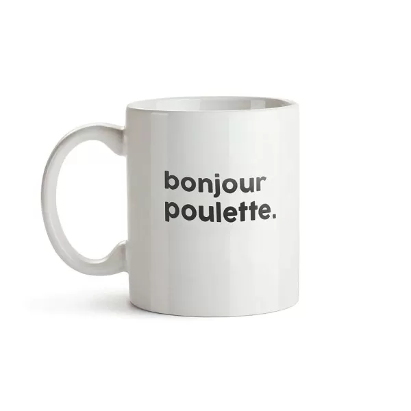 FÉLICIE AUSSI Mugs & Tasses^Mug Message - Bonjour Poulette